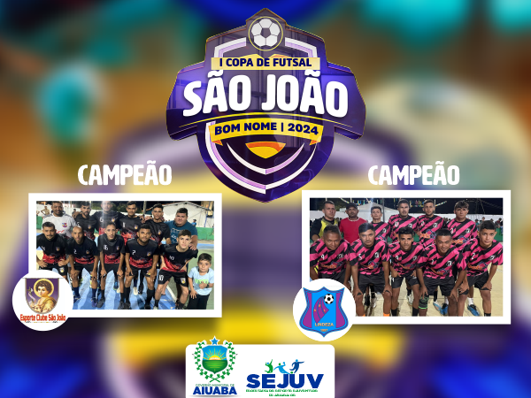 FINAIS DA COPA SÃO JOÃO DO DISTRITO DE BOM NOME